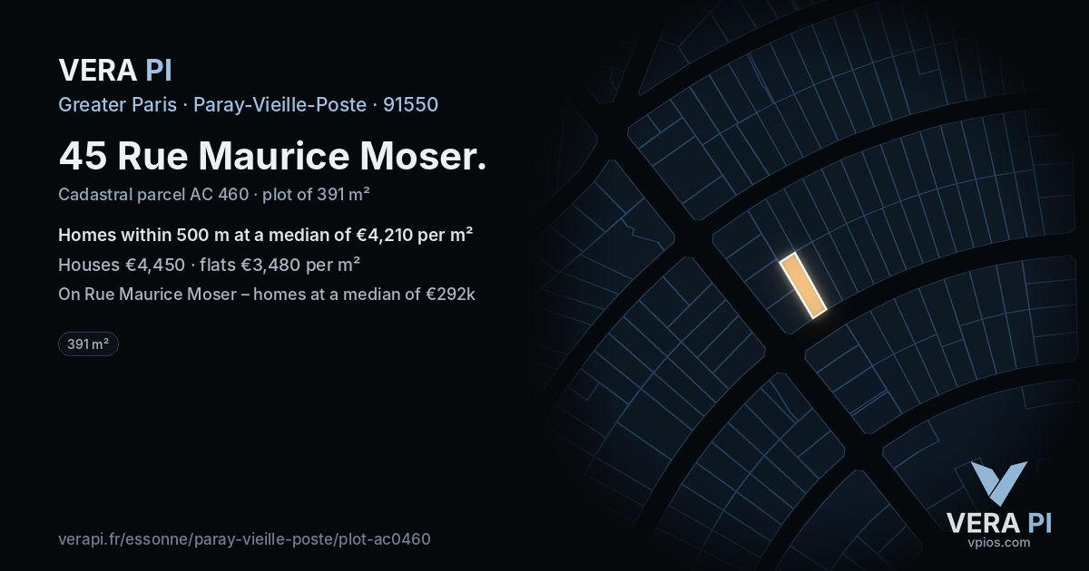 45 Rue Maurice Moser, Paray-Vieille-Poste at night – the plot lit, the parcels around coloured by the prices near them