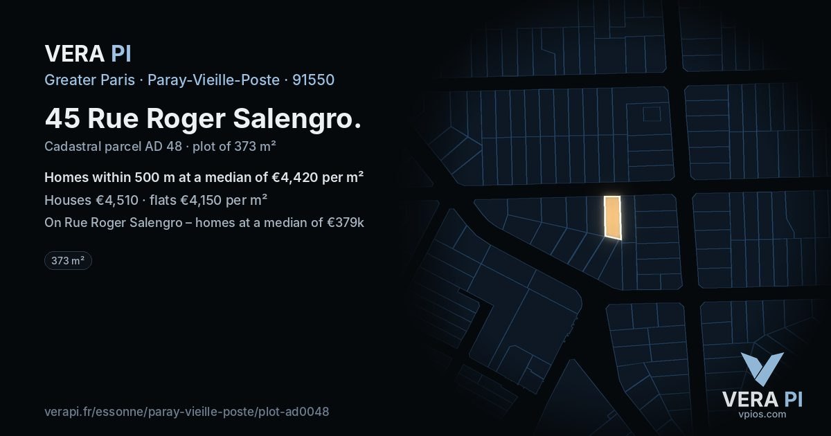 45 Rue Roger Salengro, Paray-Vieille-Poste at night – the plot lit, the parcels around coloured by the prices near them