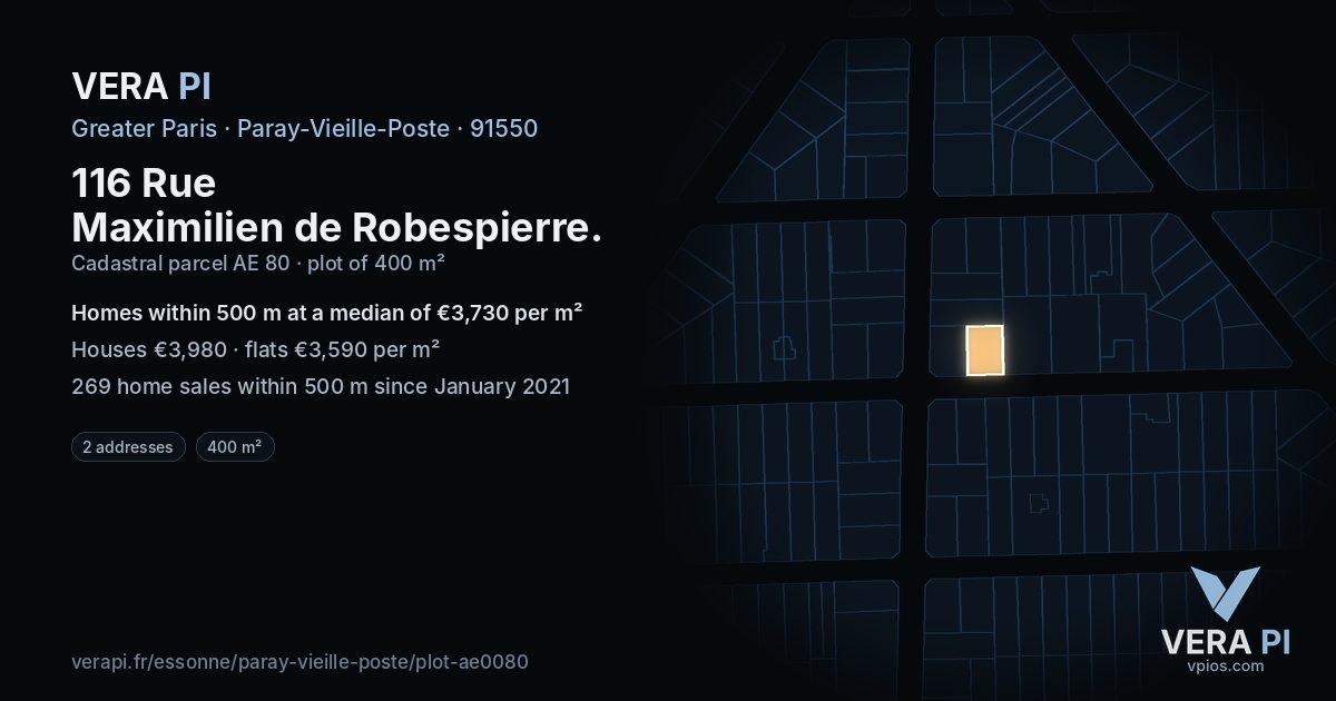 116 Rue Maximilien de Robespierre, Paray-Vieille-Poste at night – the plot lit, the parcels around coloured by the prices near them