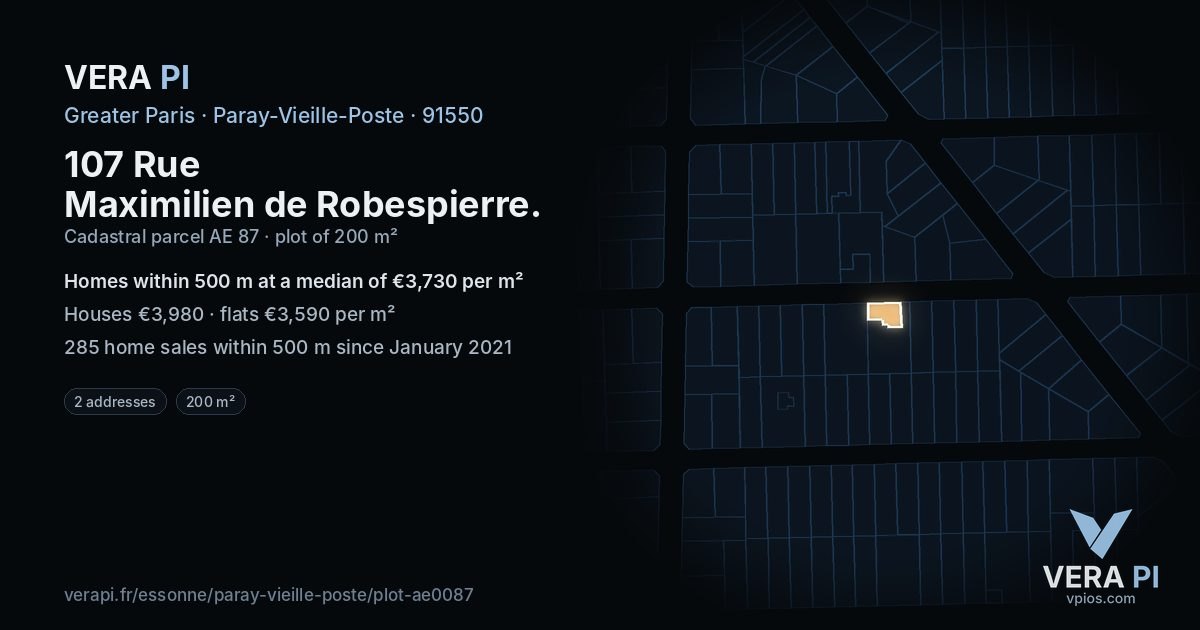 107 Rue Maximilien de Robespierre, Paray-Vieille-Poste at night – the plot lit, the parcels around coloured by the prices near them