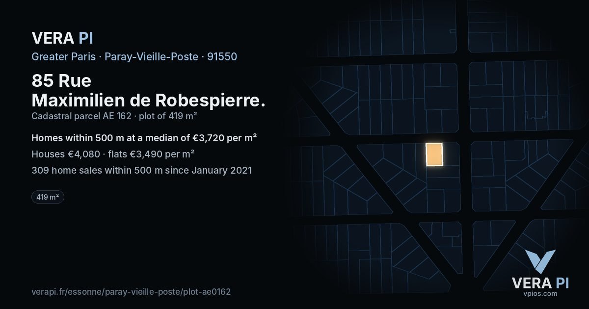 85 Rue Maximilien de Robespierre, Paray-Vieille-Poste at night – the plot lit, the parcels around coloured by the prices near them
