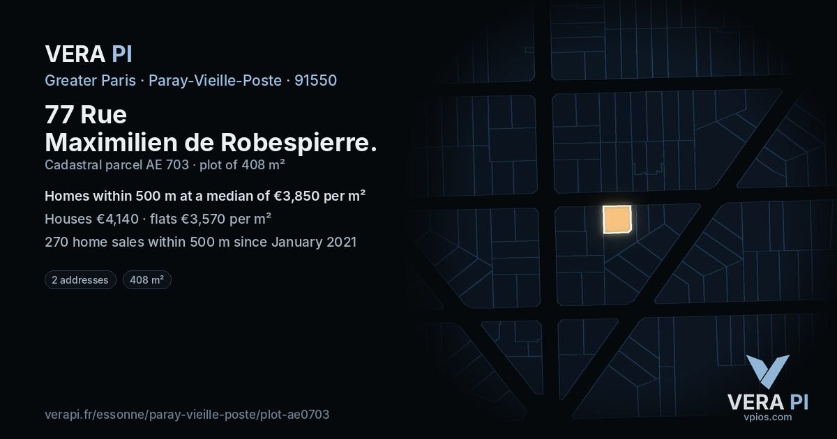 77 Rue Maximilien de Robespierre, Paray-Vieille-Poste at night – the plot lit, the parcels around coloured by the prices near them