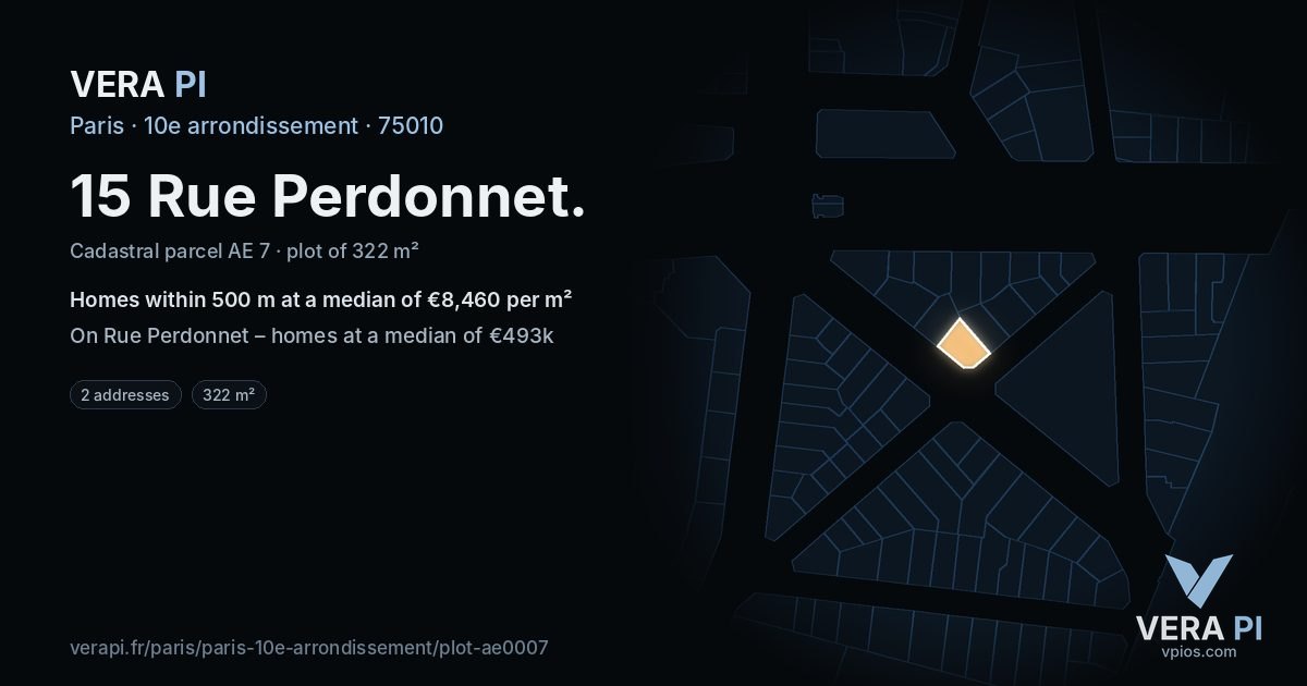15 Rue Perdonnet, 10e arrondissement at night – the plot lit, the parcels around coloured by the prices near them
