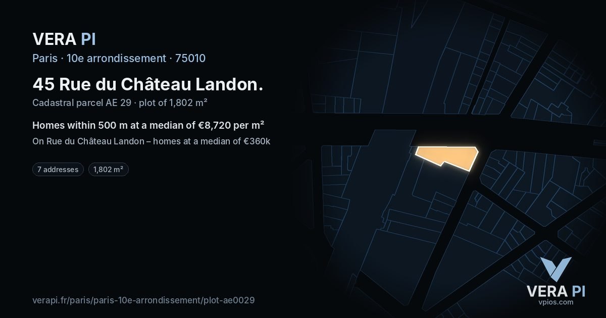 45 Rue du Château Landon, 10e arrondissement at night – the plot lit, the parcels around coloured by the prices near them