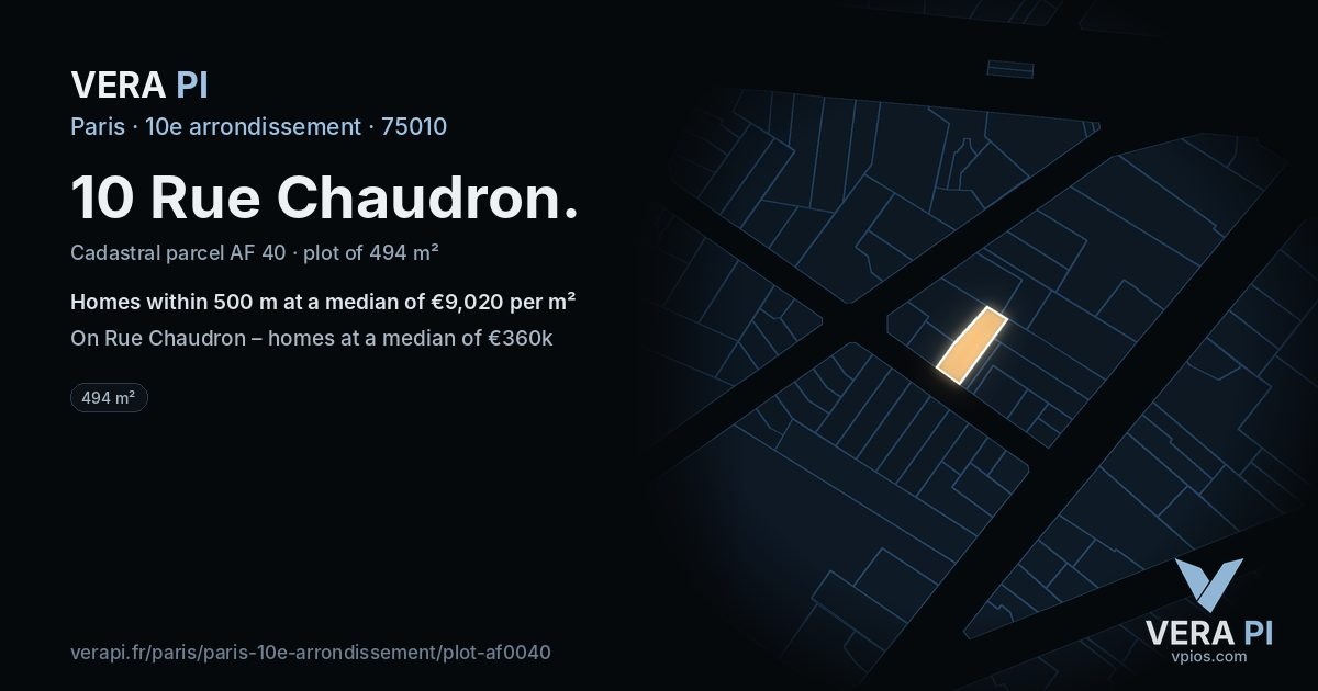 10 Rue Chaudron, 10e arrondissement at night – the plot lit, the parcels around coloured by the prices near them