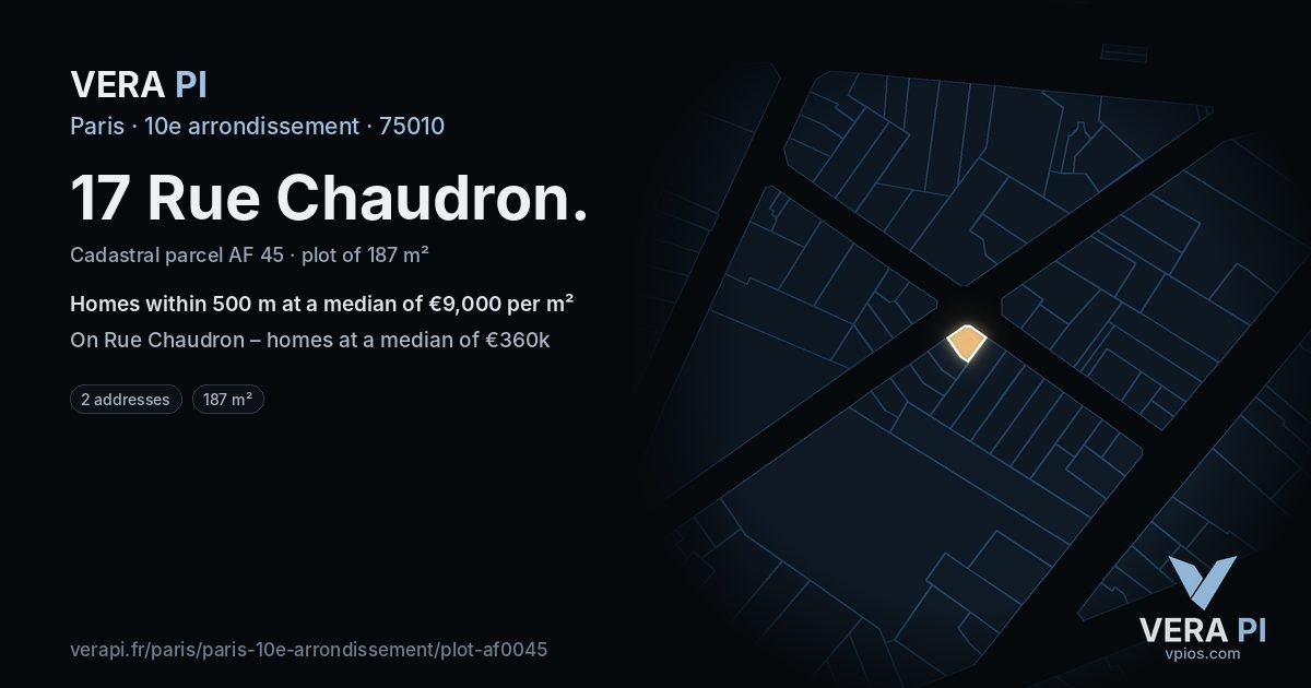 17 Rue Chaudron, 10e arrondissement at night – the plot lit, the parcels around coloured by the prices near them