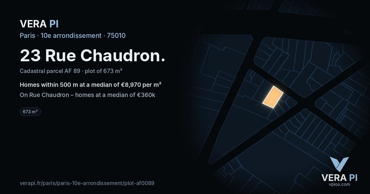23 Rue Chaudron, 10e arrondissement at night – the plot lit, the parcels around coloured by the prices near them
