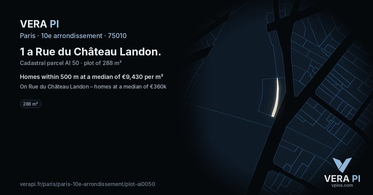 1 a Rue du Château Landon, 10e arrondissement at night – the plot lit, the parcels around coloured by the prices near them