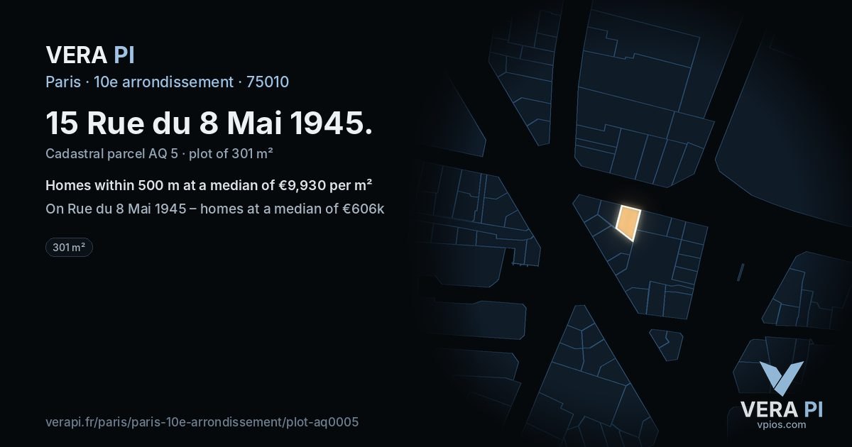 15 Rue du 8 Mai 1945, 10e arrondissement at night – the plot lit, the parcels around coloured by the prices near them