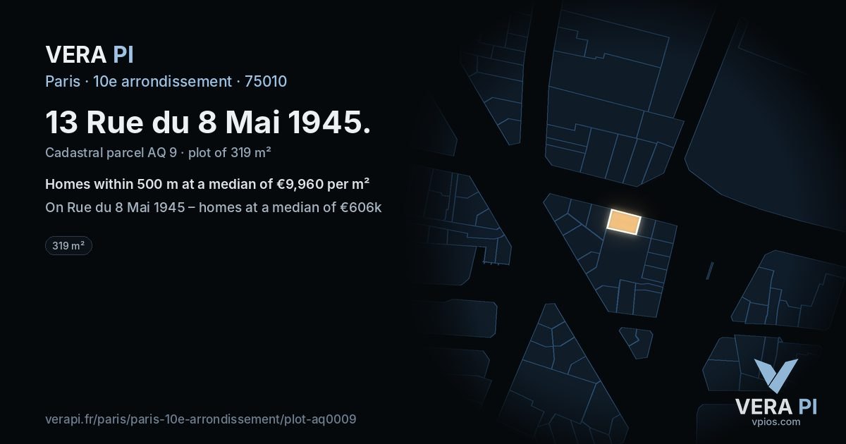 13 Rue du 8 Mai 1945, 10e arrondissement at night – the plot lit, the parcels around coloured by the prices near them