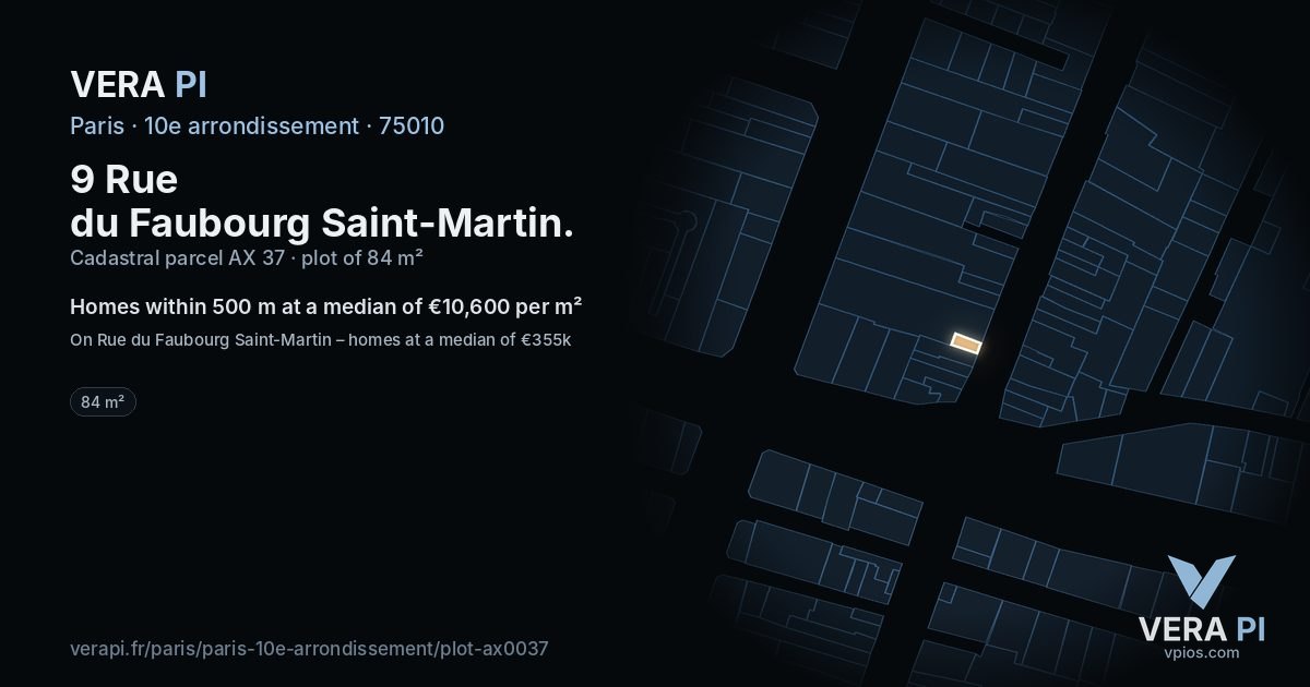 9 Rue du Faubourg Saint-Martin, 10e arrondissement at night – the plot lit, the parcels around coloured by the prices near them