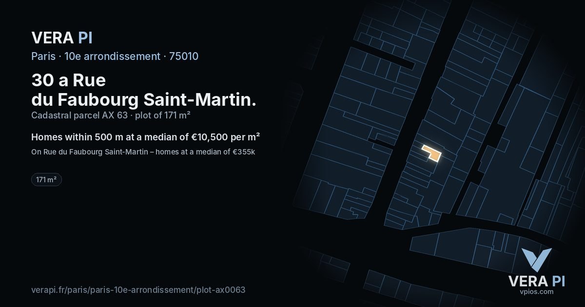 30 a Rue du Faubourg Saint-Martin, 10e arrondissement at night – the plot lit, the parcels around coloured by the prices near them
