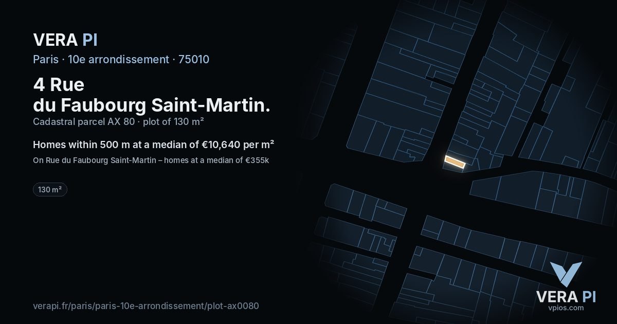 4 Rue du Faubourg Saint-Martin, 10e arrondissement at night – the plot lit, the parcels around coloured by the prices near them