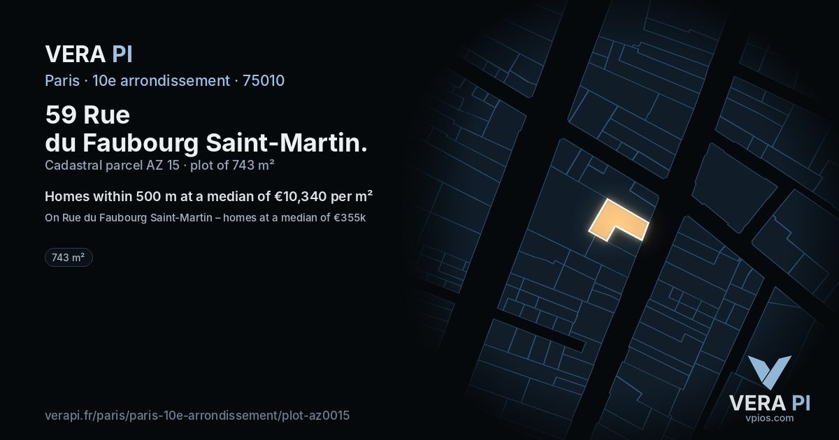 59 Rue du Faubourg Saint-Martin, 10e arrondissement at night – the plot lit, the parcels around coloured by the prices near them