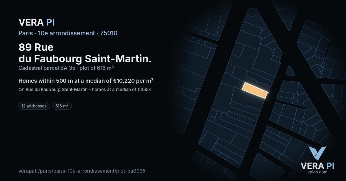 89 Rue du Faubourg Saint-Martin, 10e arrondissement at night – the plot lit, the parcels around coloured by the prices near them