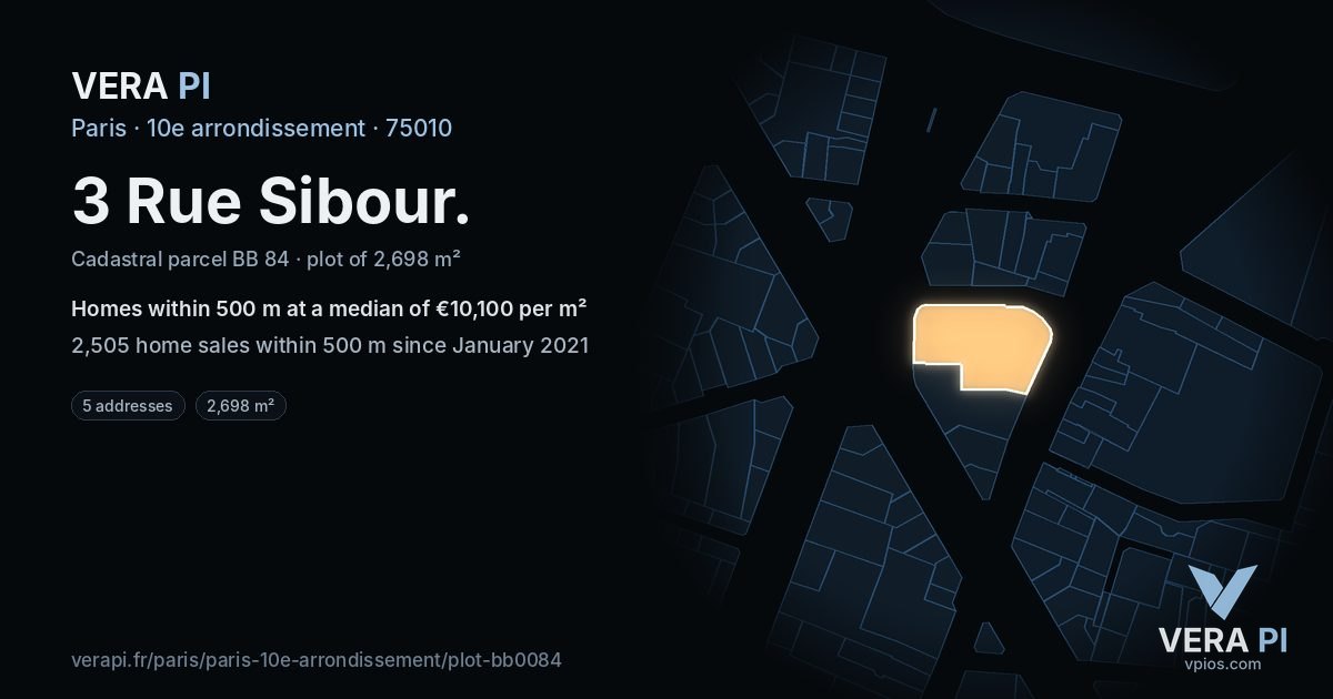 3 Rue Sibour, 10e arrondissement at night – the plot lit, the parcels around coloured by the prices near them
