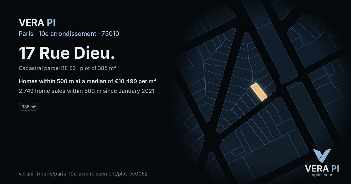 17 Rue Dieu, 10e arrondissement at night – the plot lit, the parcels around coloured by the prices near them