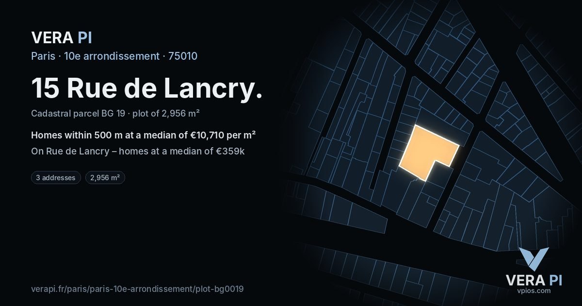 15 Rue de Lancry, 10e arrondissement at night – the plot lit, the parcels around coloured by the prices near them