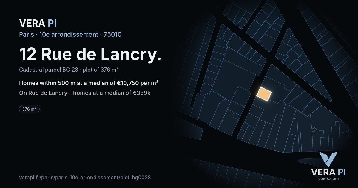 12 Rue de Lancry, 10e arrondissement at night – the plot lit, the parcels around coloured by the prices near them