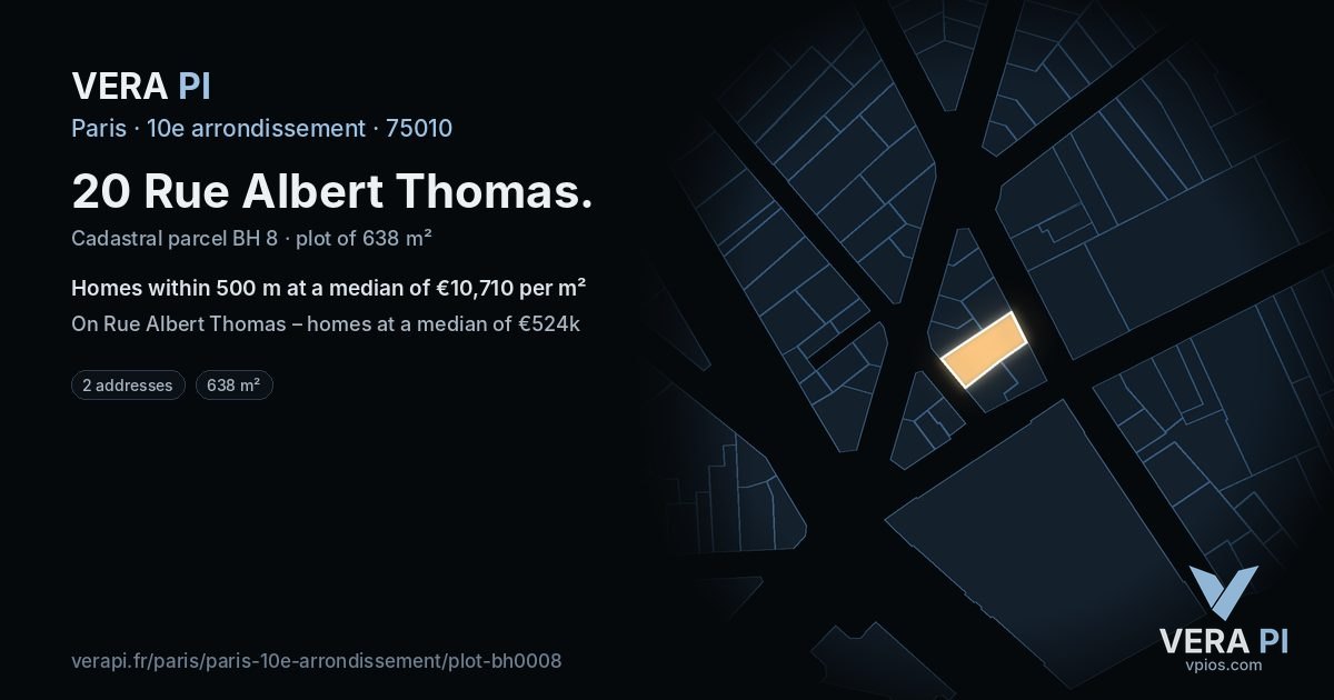 20 Rue Albert Thomas, 10e arrondissement at night – the plot lit, the parcels around coloured by the prices near them