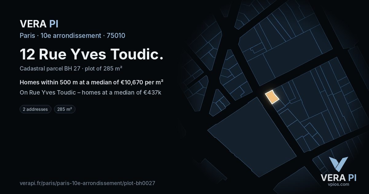 12 Rue Yves Toudic, 10e arrondissement at night – the plot lit, the parcels around coloured by the prices near them