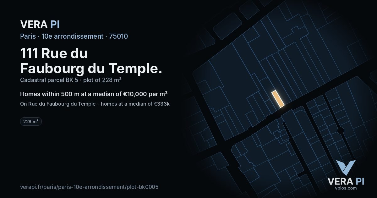 111 Rue du Faubourg du Temple, 10e arrondissement at night – the plot lit, the parcels around coloured by the prices near them