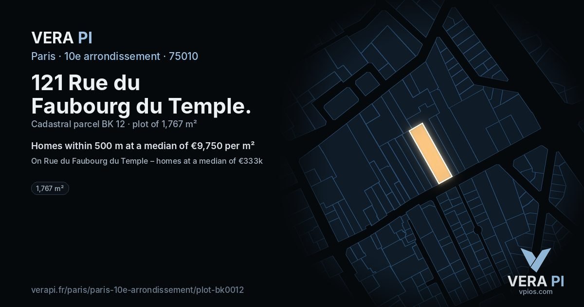 121 Rue du Faubourg du Temple, 10e arrondissement at night – the plot lit, the parcels around coloured by the prices near them