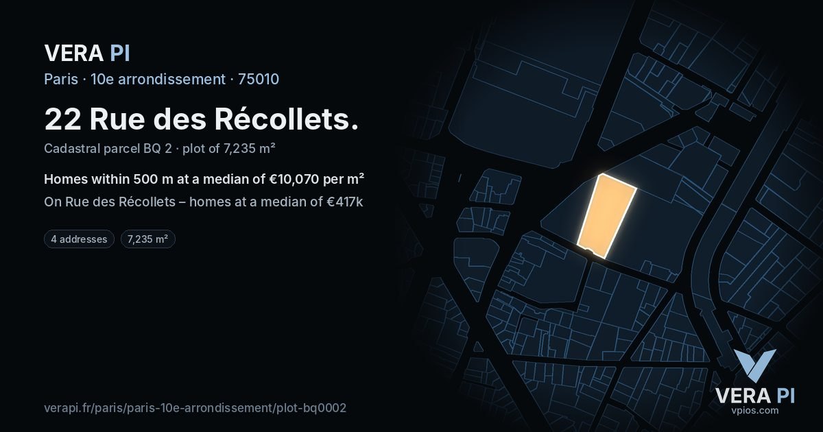22 Rue des Récollets, 10e arrondissement at night – the plot lit, the parcels around coloured by the prices near them