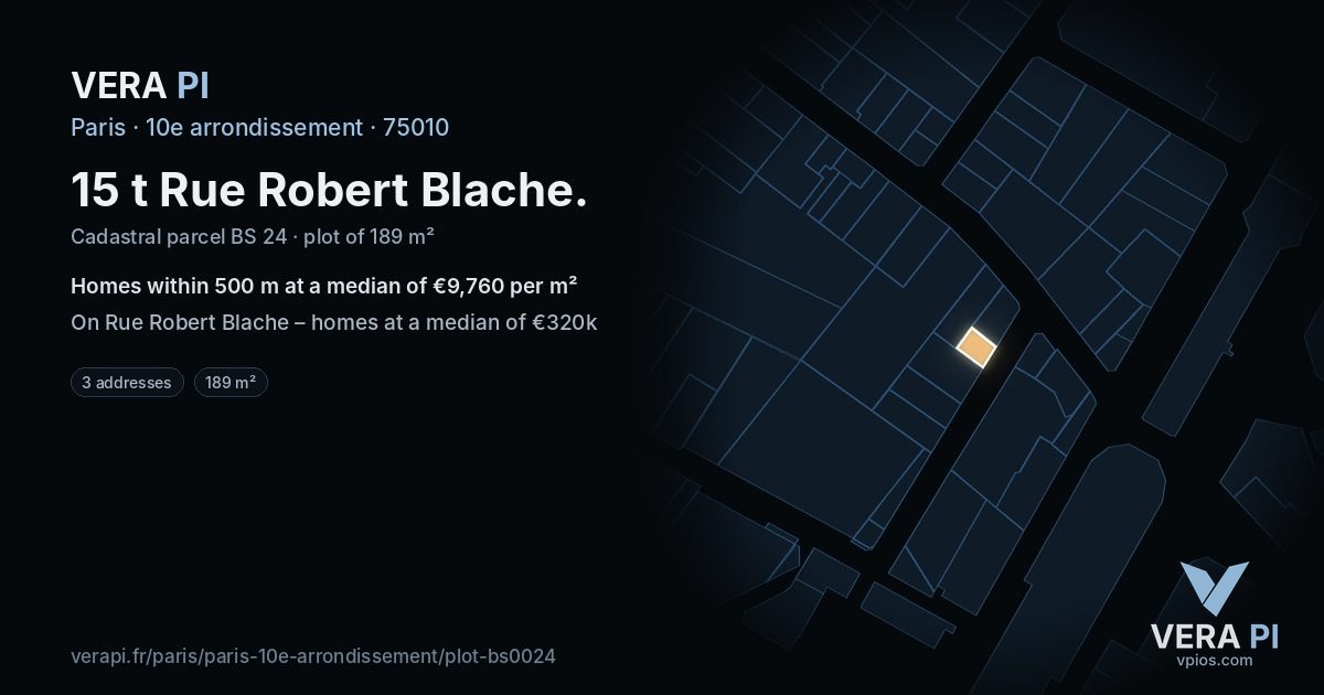 15 t Rue Robert Blache, 10e arrondissement at night – the plot lit, the parcels around coloured by the prices near them