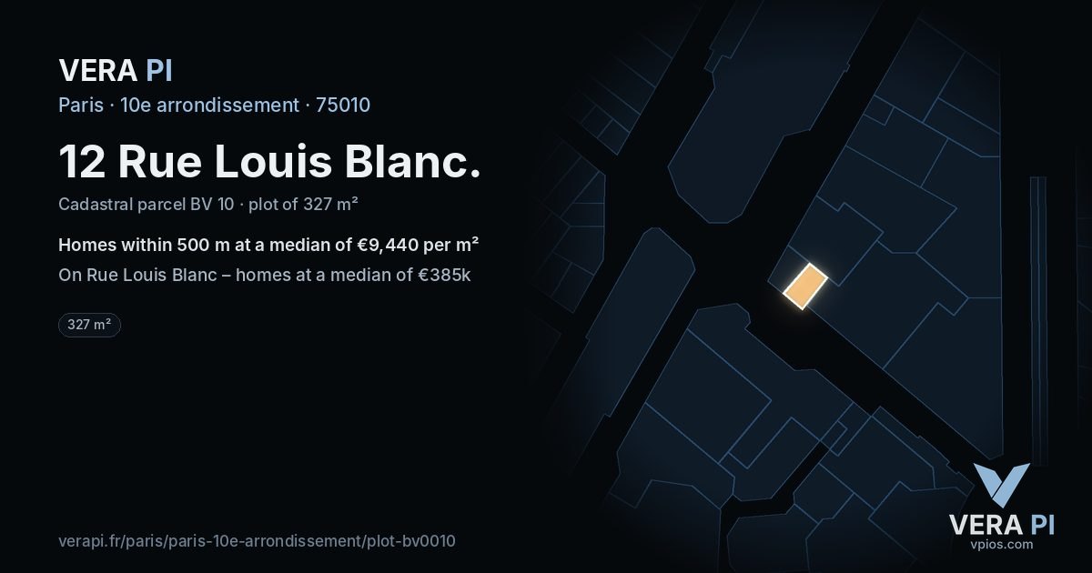 12 Rue Louis Blanc, 10e arrondissement at night – the plot lit, the parcels around coloured by the prices near them
