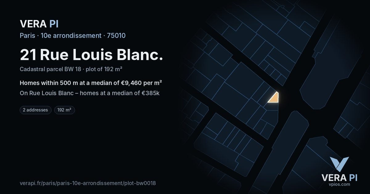 21 Rue Louis Blanc, 10e arrondissement at night – the plot lit, the parcels around coloured by the prices near them