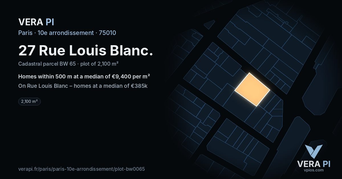 27 Rue Louis Blanc, 10e arrondissement at night – the plot lit, the parcels around coloured by the prices near them