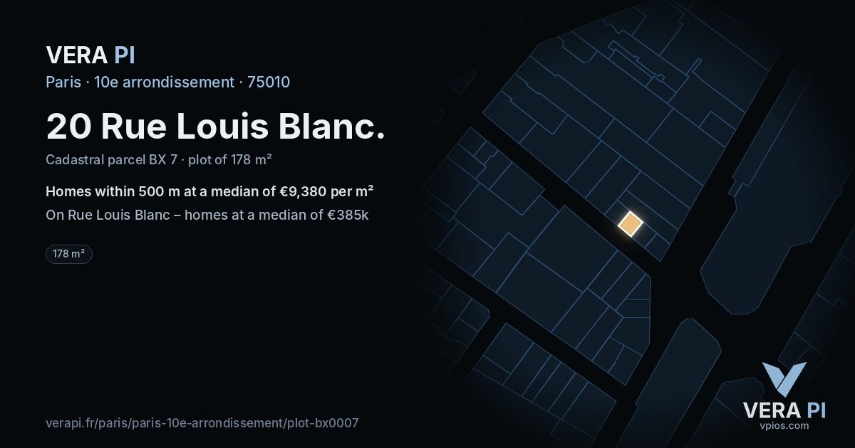 20 Rue Louis Blanc, 10e arrondissement at night – the plot lit, the parcels around coloured by the prices near them