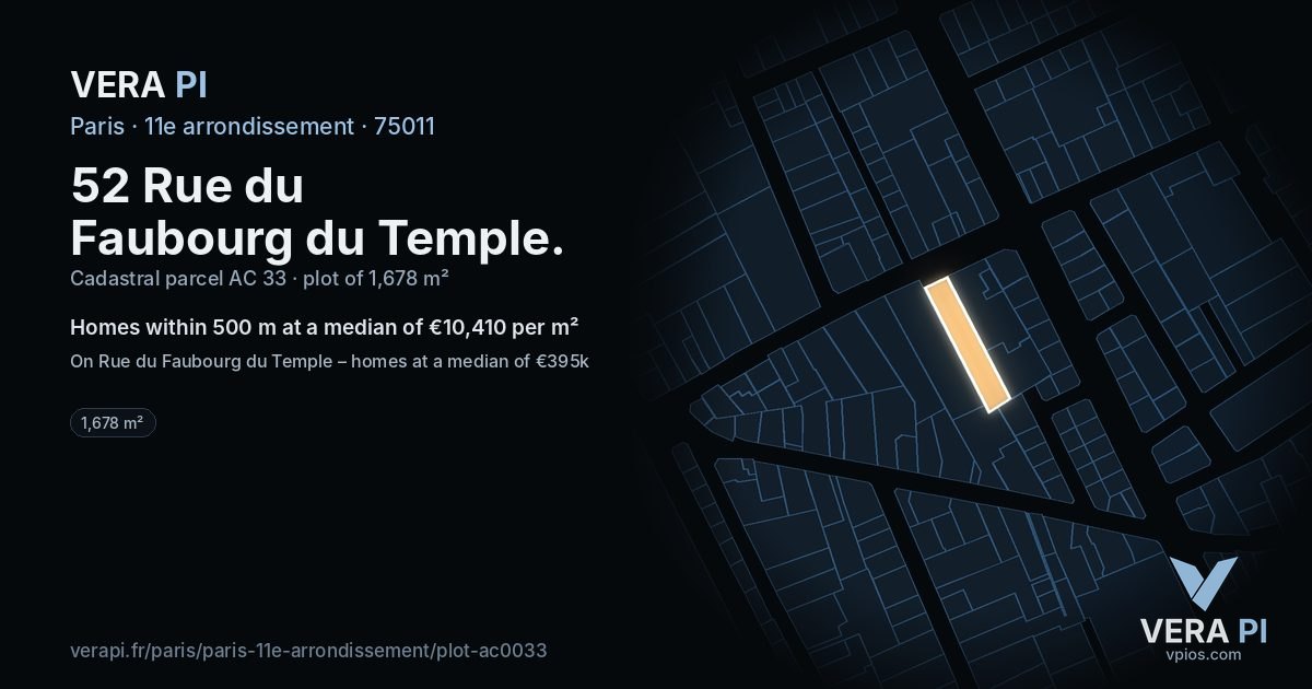 52 Rue du Faubourg du Temple, 11e arrondissement at night – the plot lit, the parcels around coloured by the prices near them