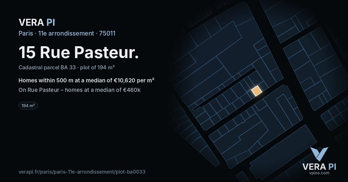 15 Rue Pasteur, 11e arrondissement at night – the plot lit, the parcels around coloured by the prices near them