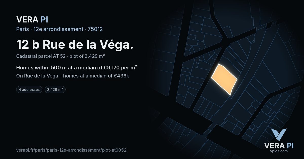 12 b Rue de la Véga, 12e arrondissement at night – the plot lit, the parcels around coloured by the prices near them