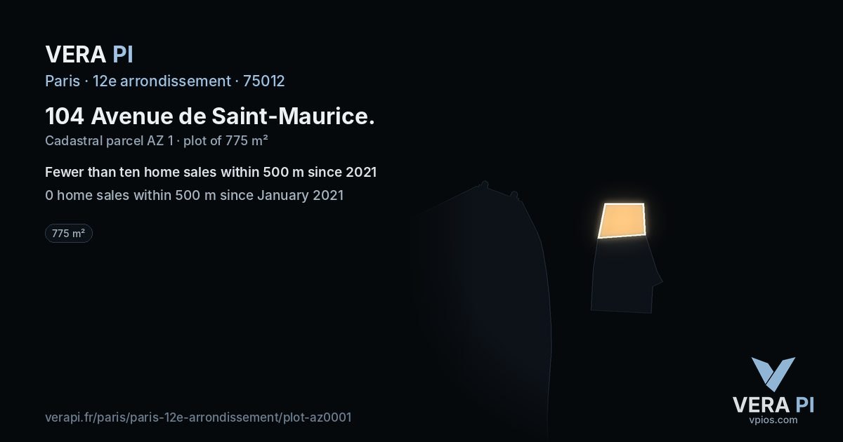 104 Avenue de Saint-Maurice, 12e arrondissement at night – the plot lit, the parcels around coloured by the prices near them