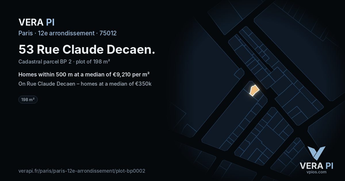 53 Rue Claude Decaen, 12e arrondissement at night – the plot lit, the parcels around coloured by the prices near them