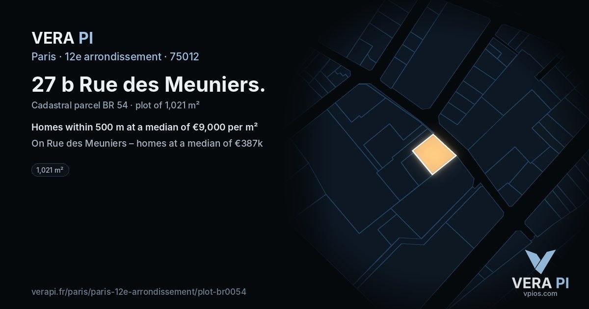 27 b Rue des Meuniers, 12e arrondissement at night – the plot lit, the parcels around coloured by the prices near them