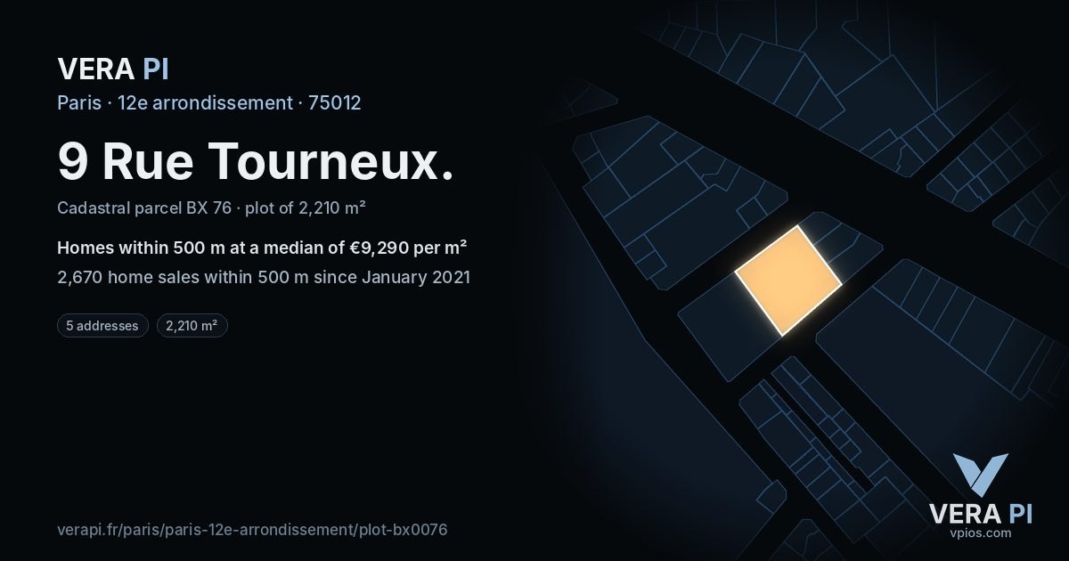 9 Rue Tourneux, 12e arrondissement at night – the plot lit, the parcels around coloured by the prices near them