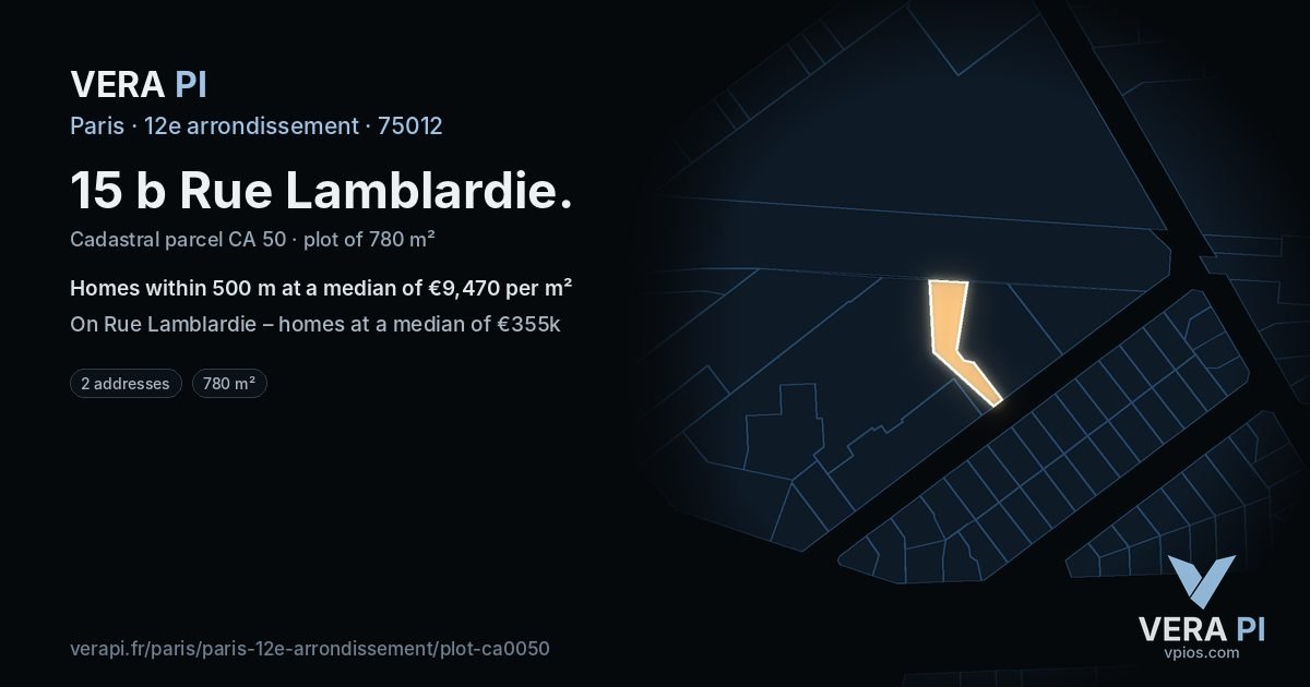 15 b Rue Lamblardie, 12e arrondissement at night – the plot lit, the parcels around coloured by the prices near them