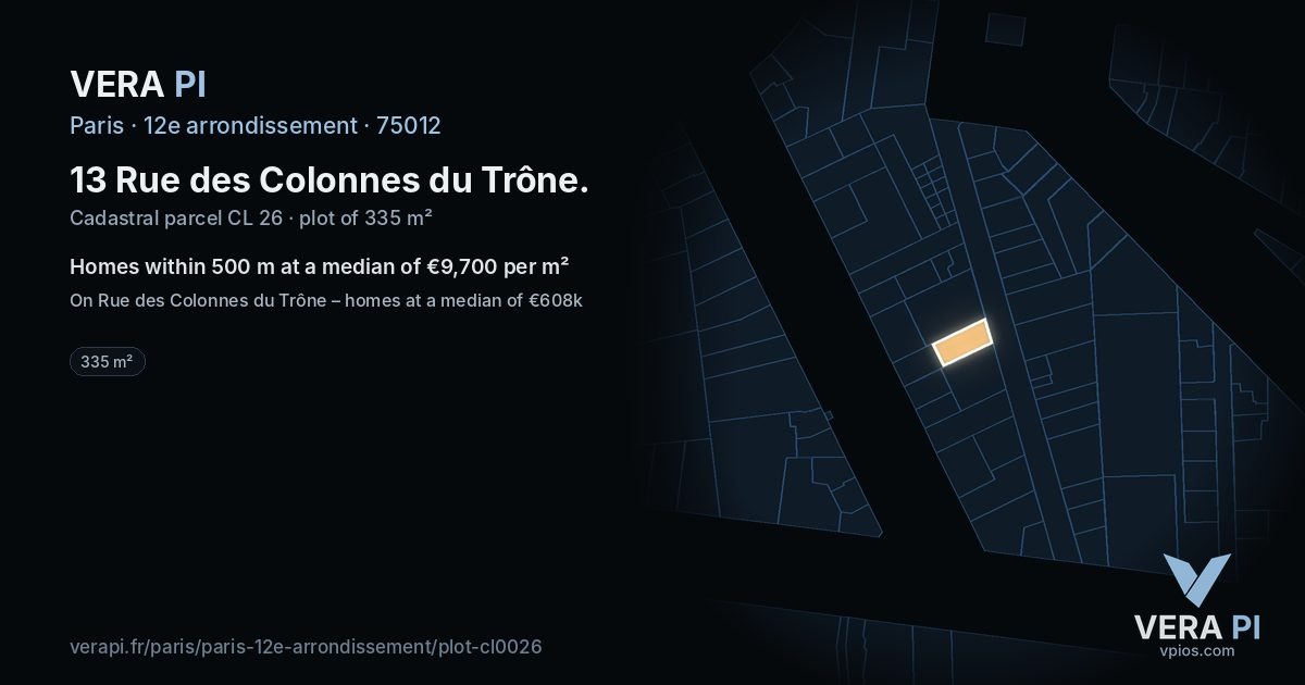 13 Rue des Colonnes du Trône, 12e arrondissement at night – the plot lit, the parcels around coloured by the prices near them