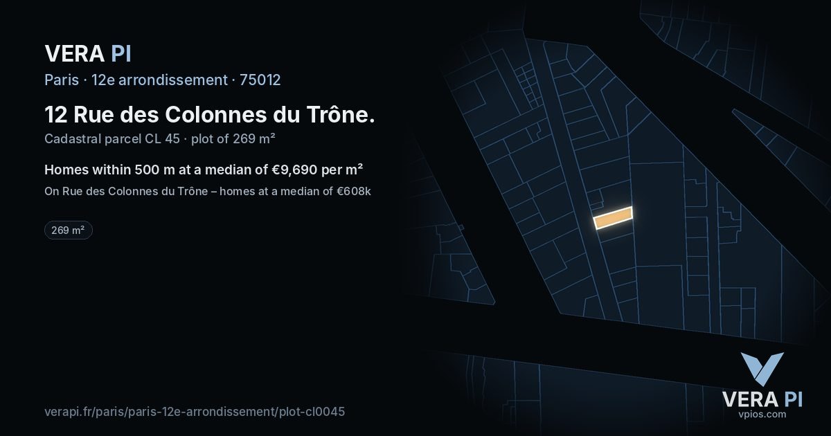 12 Rue des Colonnes du Trône, 12e arrondissement at night – the plot lit, the parcels around coloured by the prices near them