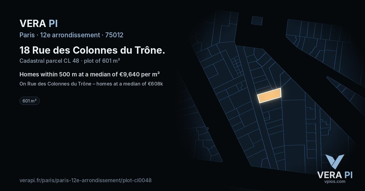 18 Rue des Colonnes du Trône, 12e arrondissement at night – the plot lit, the parcels around coloured by the prices near them