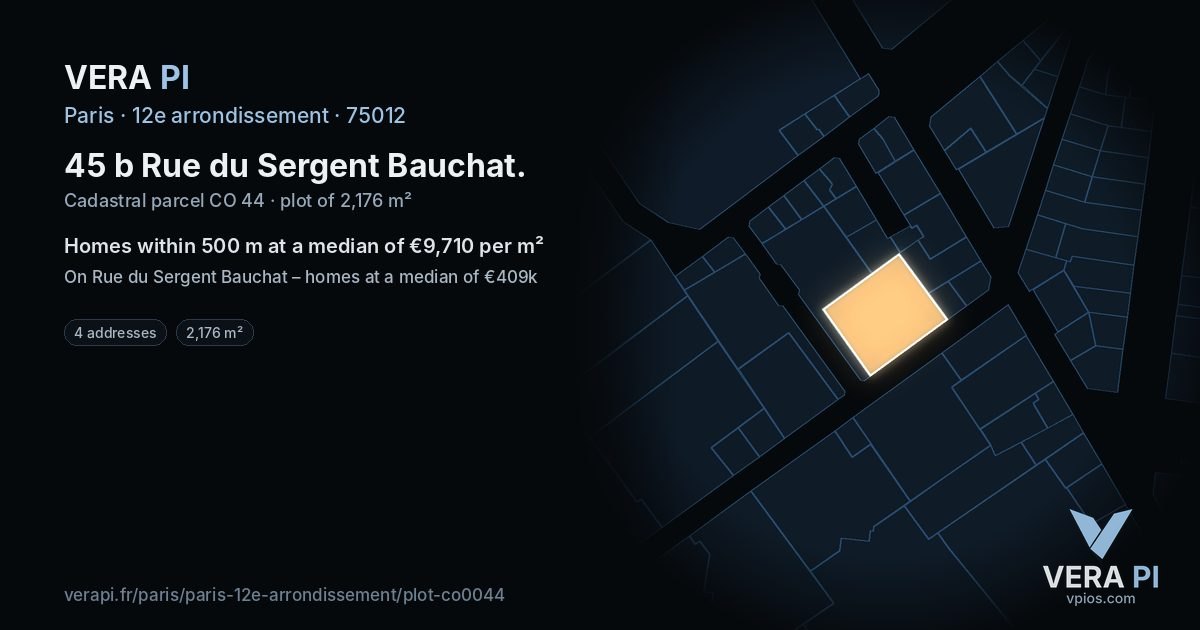 45 b Rue du Sergent Bauchat, 12e arrondissement at night – the plot lit, the parcels around coloured by the prices near them