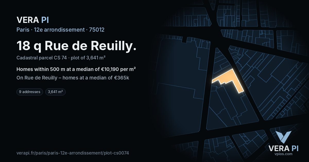 18 q Rue de Reuilly, 12e arrondissement at night – the plot lit, the parcels around coloured by the prices near them