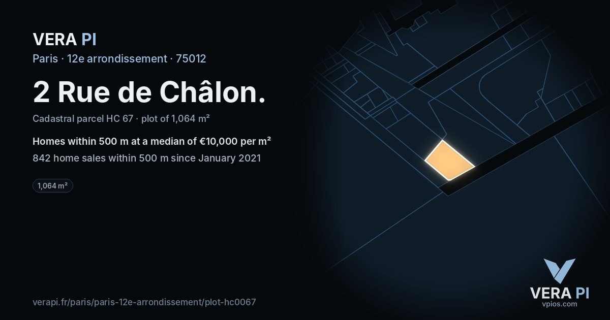 2 Rue de Châlon, 12e arrondissement at night – the plot lit, the parcels around coloured by the prices near them