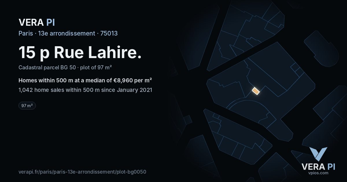 15 p Rue Lahire, 13e arrondissement at night – the plot lit, the parcels around coloured by the prices near them