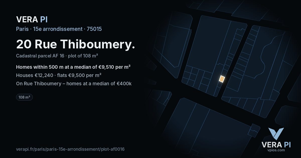 20 Rue Thiboumery, 15e arrondissement at night – the plot lit, the parcels around coloured by the prices near them