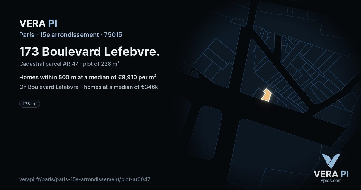 173 Boulevard Lefebvre, 15e arrondissement at night – the plot lit, the parcels around coloured by the prices near them